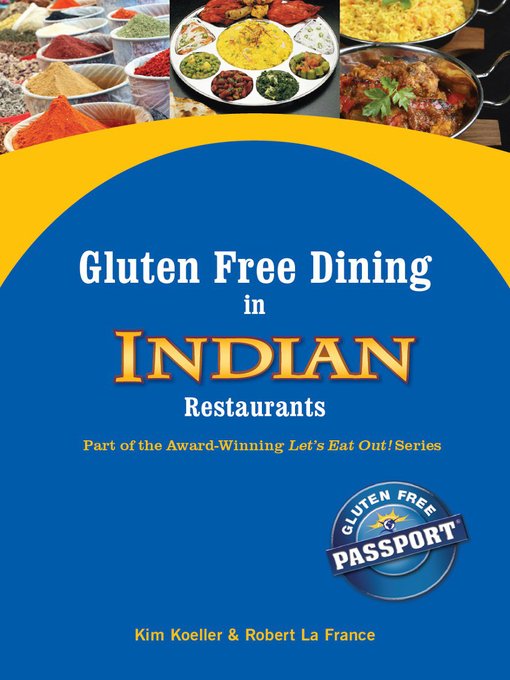 Title details for Gluten Free Dining in Indian Restaurants by Kim Koeller - Available